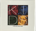 Kids: A Film By Larry Clark