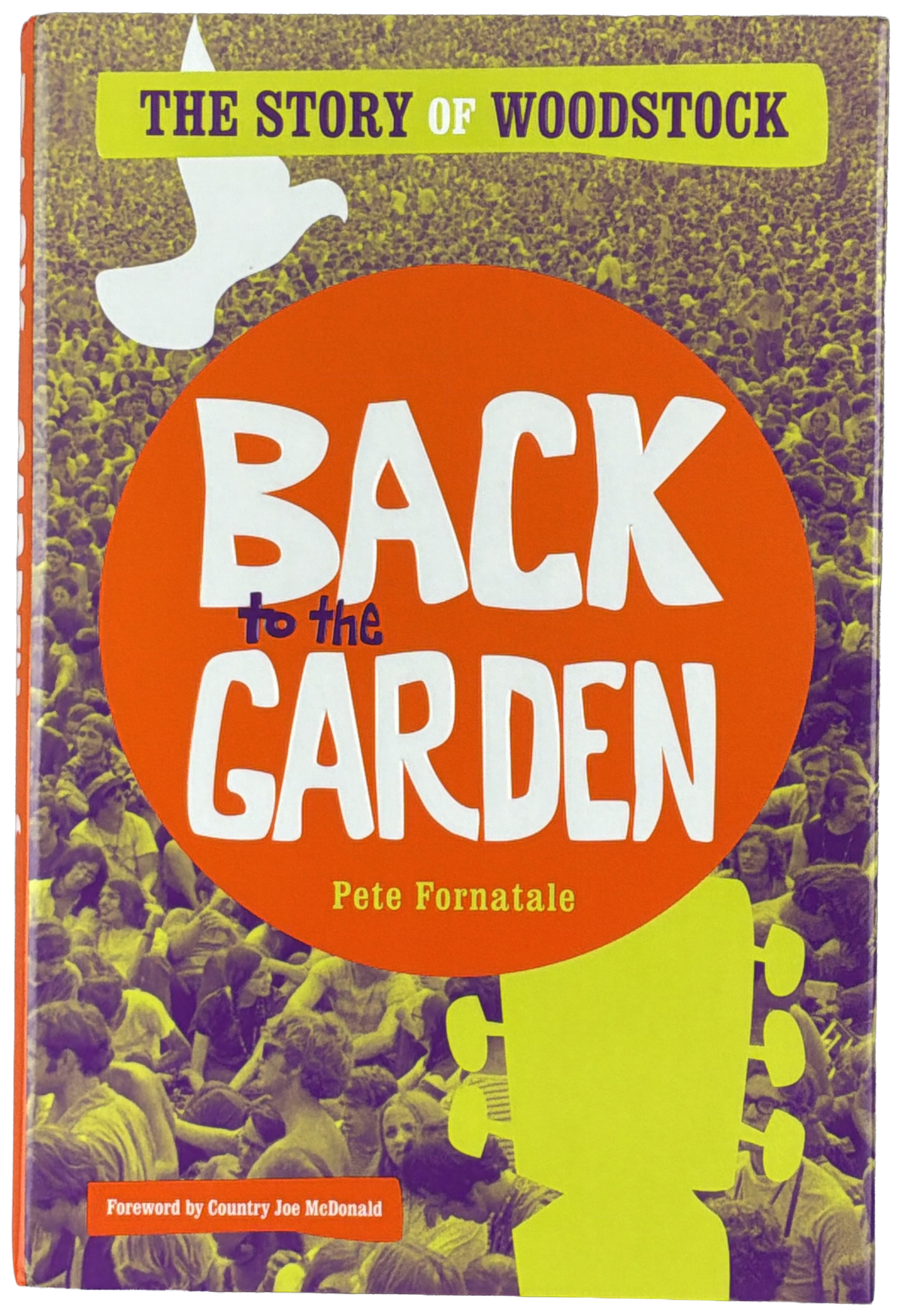 Back to the Garden: The Story of Woodstock