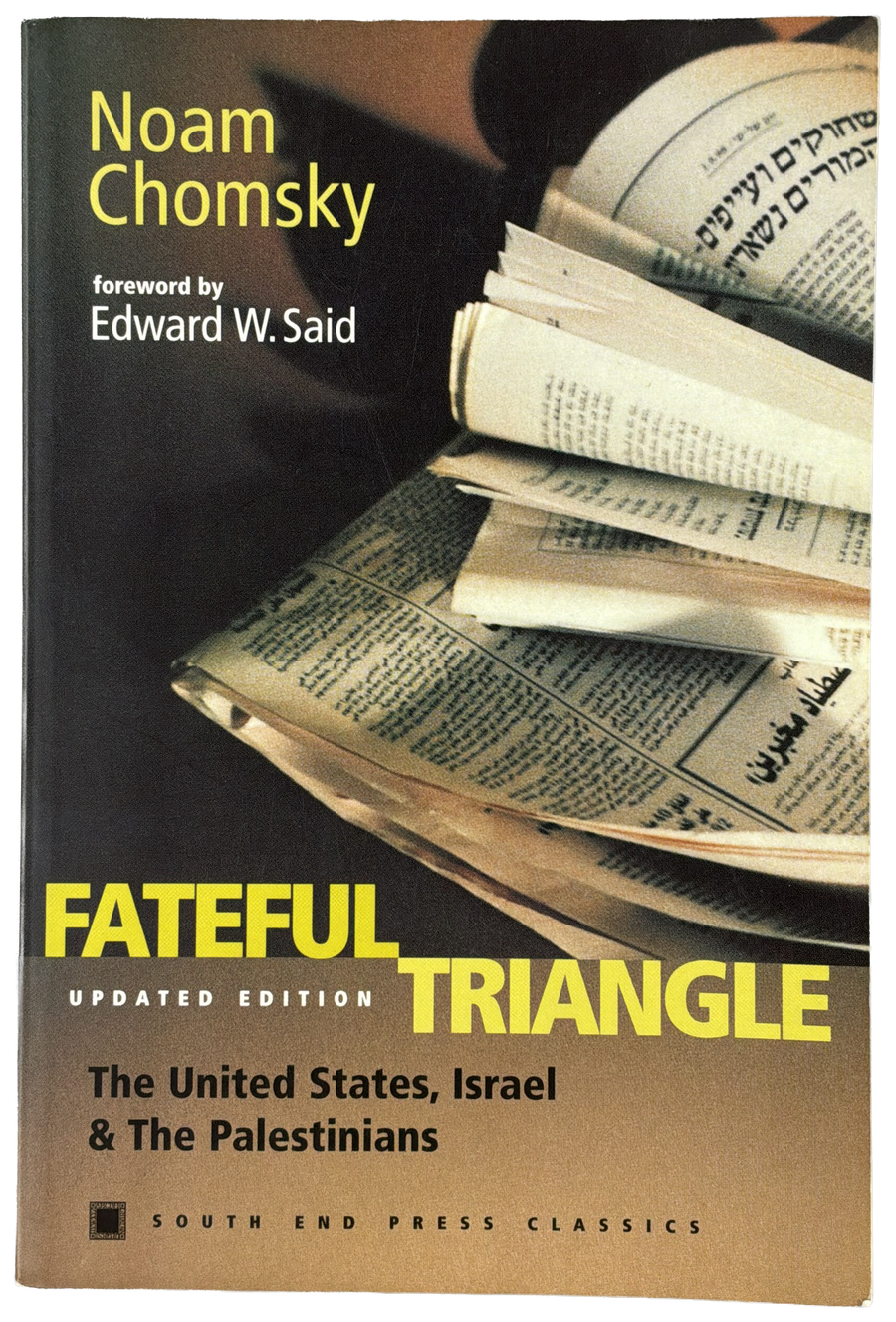 Fateful Triangle: The United States, Israel & The Palestinians
