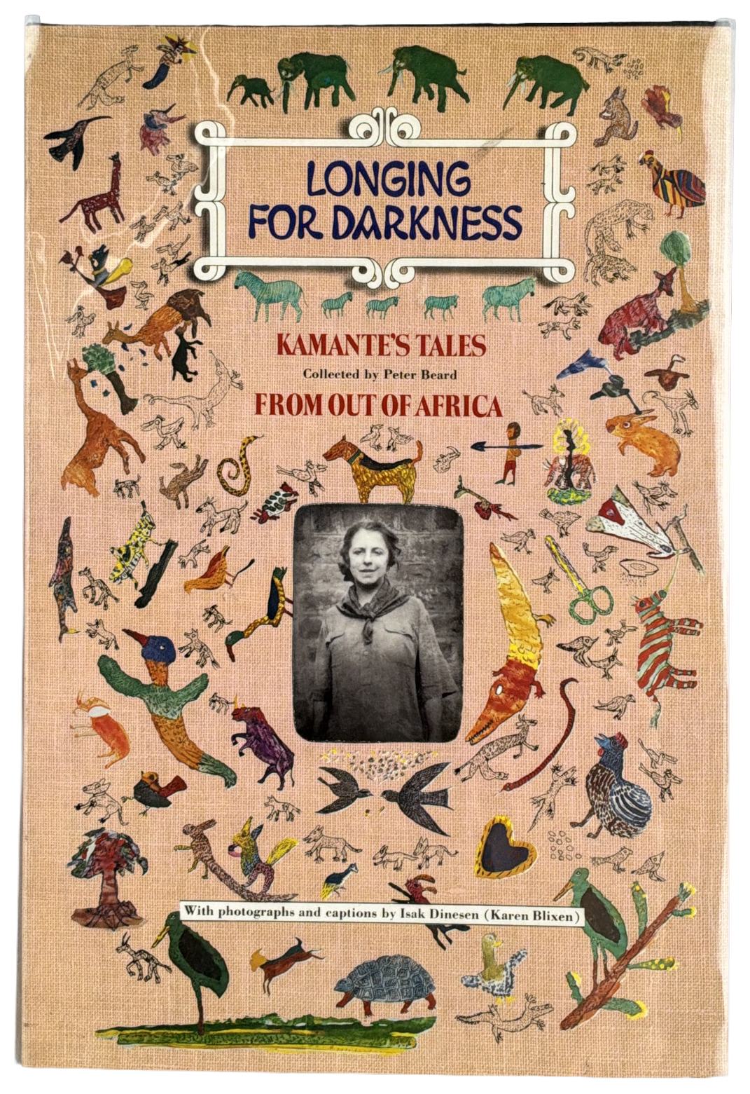 Longing for Darkness: Kamante's Tales from Out of Africa