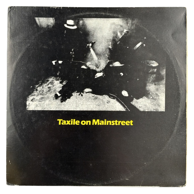 Taxile on Mainstreet & What’s Left Alive