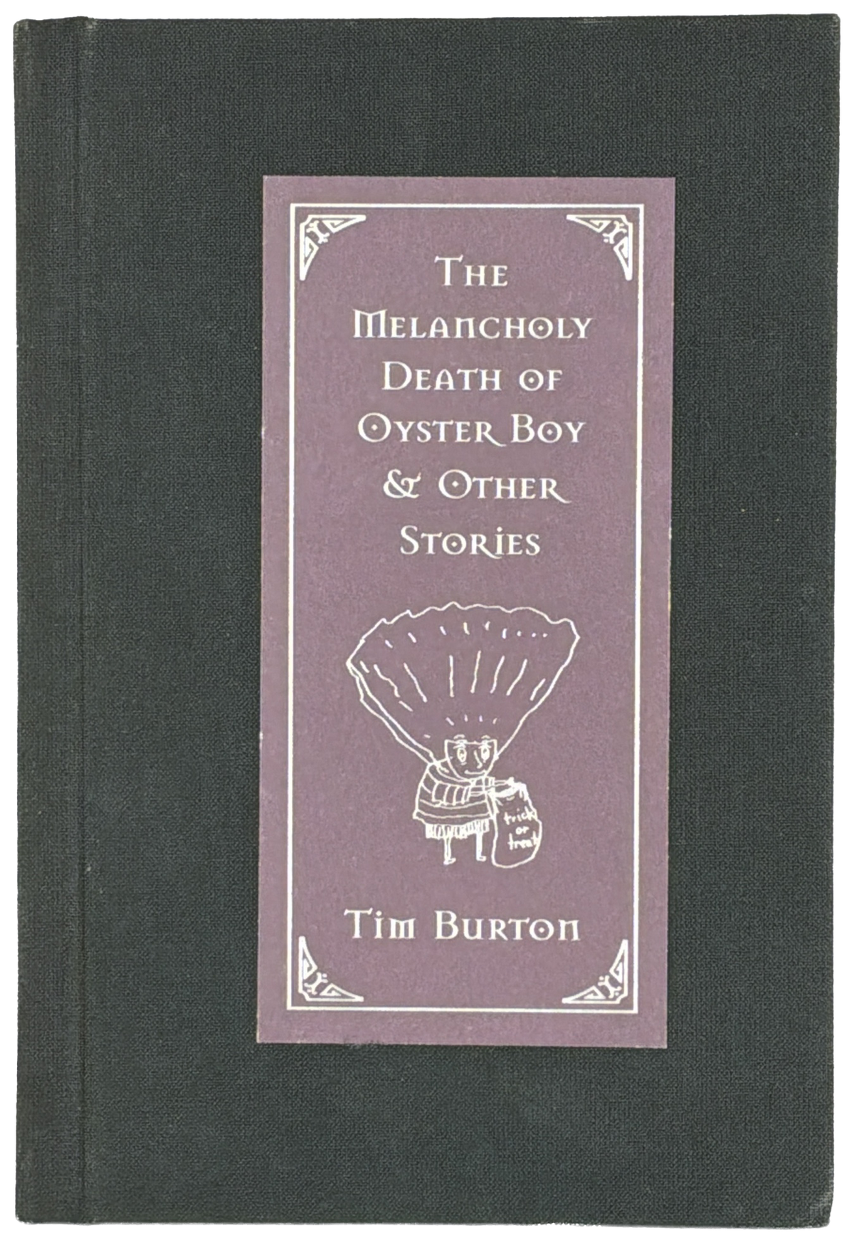 The Melancholy Death of Oyster Boy and Other Stories