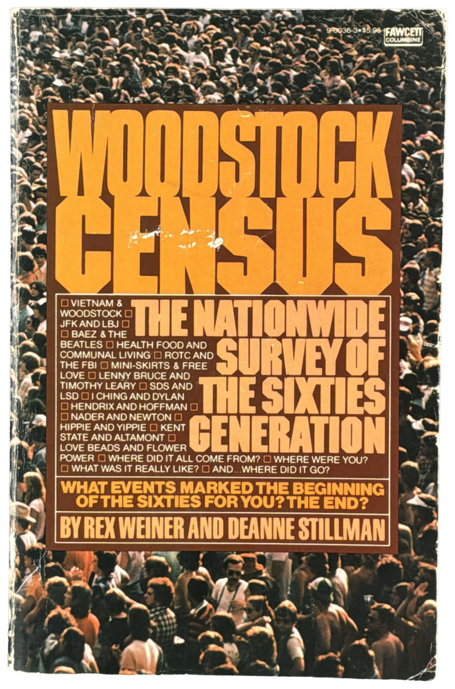 Woodstock Census: The Nationwide Survey of the Sixties Generation